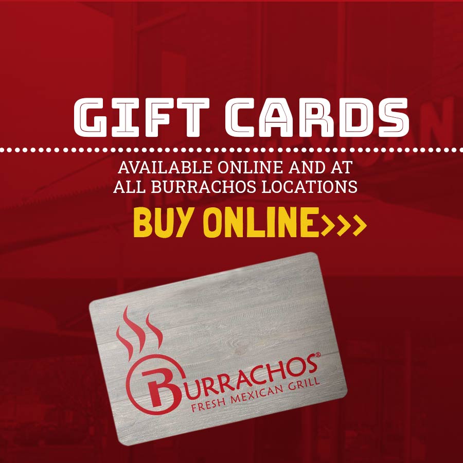 Gift cards available online from Burrachos.